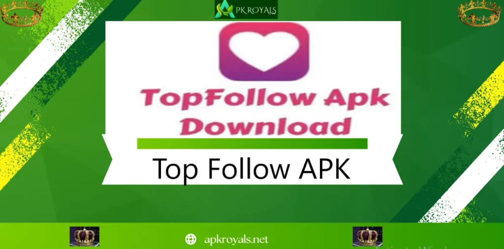 Top Follow APK